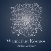 Zielkes Zeltlager - Wanderlust Kosmos (2026) [Hi-Res]