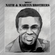 Nath & Martin Brothers - Money (2013)