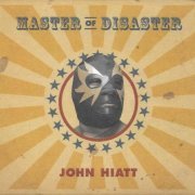 John Hiatt - Master Of Disaster (2005) [SACD]