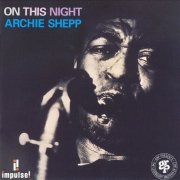 Archie Shepp - On This Night (1993)