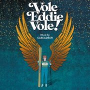 Cascadeur - Vole Eddie, Vole ! (2023) [Hi-Res]