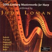 Judy Loman - 20th Century Masterworks For Harp (1996)