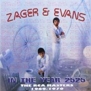 Zager & Evans - In The Year 2525: The RCA Masters 1969-1970 (2017)