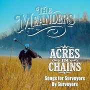 Acres in Chains - The Meanders (2025)