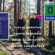 Kaija Saarikettu & Juhani Lagerspetz - Paavo Heininen: Boston Sonatas, Op. 134 (2019) [CD-Rip]