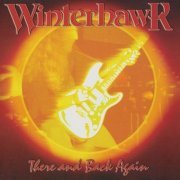 Winterhawk - There And Back Again Live At The Aragon (2002)