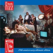 Bucks Fizz - Writing's On The Wall (25th Anniversary Ultimate Edition) (2012)