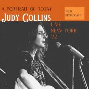 Judy Collins - A Portrait Of Today (Live New York '72) (2022)