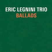 Eric Legnini - Ballads (2012) [Hi-Res]