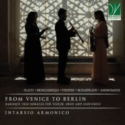 Intarsio Armonico - From Venice to Berlin: Baroque Trio Sonatas for Violin, Oboe and Continuo (2024)