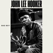 John Lee Hooker - Bad Boy (2026)