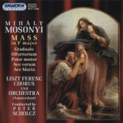 Liszt Ferenc Orchestra, Peter Scholcz - Mosonyi: Mass No. 3 / Pater Noster / Ave Maria / Ave Verum (2014) CD-Rip
