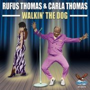 Rufus Thomas - Walkin' The Dog (2009)