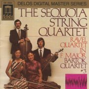 Sequoia String Quartet - Ravel & Bartók: String Quartets (1983)