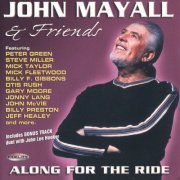 John Mayall & Friends - Along For The Ride (2001) [2003 SACD]