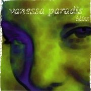 Vanessa Paradis - Bliss (2007) CD-Rip