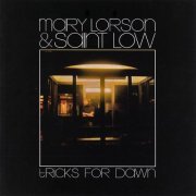 Mary Lorson & Saint Low ‎– Tricks For Dawn (2002)