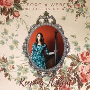 Georgia Weber and the Sleeved Hearts - Keeping It Real (2019)