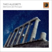 Theo Allegretti - Memorie Del Principio (2016) FLAC