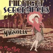 Midnight Serenaders - Magnolia (2007) FLAC