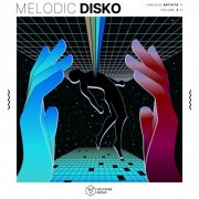 VA - Melodic Disko Vol. 4 (2025)