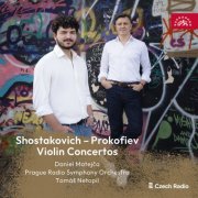 Daniel Matejča, Tomáš Netopil, Prague Radio Symphony Orchestra - Shostakovich, Prokofiev: Violin Concertos (2025) [Hi-Res]