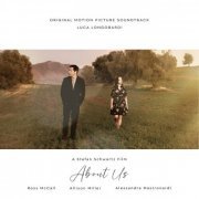 Luca Longobardi - About Us (Original Motion Picture Soundtrack) (2021)