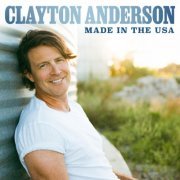 Clayton Anderson - Made in the USA (2022)