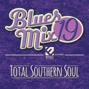 VA - Blues Mix, Vol. 19: Total Southern Soul (2016)