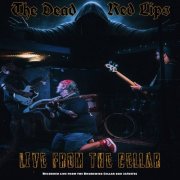 The Dead Red Lips - Live At The Brunswick Cellar Bar (2025)