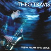 Theo Travis - View From The Edge (2024) [Hi-Res]