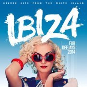 Ibiza for Deejays 2014 (2014)