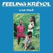 Feeling Kréyol - Las Palé (2018)