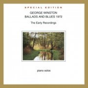 George Winston - Ballads and Blues 1972 (Special Edition) (1996/2020)