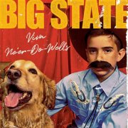 Big State - Viva Ne'er-Do-Wells (2024)