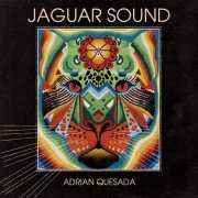 Adrian Quesada - Jaguar Sound (2022)