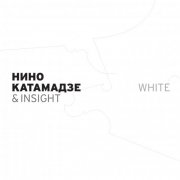 Nino Katamadze, Insight - White (2006)