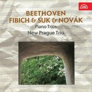New Prague Trio - Beethoven, Fibich, Suk and Novák: Piano Trios (1997)