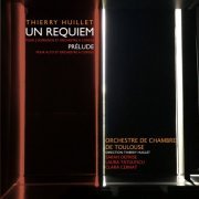 Thierry Huillet - Thierry Huillet / Un requiem & prélude pour alto et orchestre (2019) Hi-Res