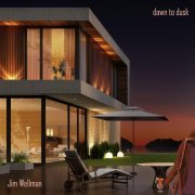 Jim Wellman - Dawn to Dusk (2016)