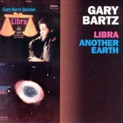 Gary Bartz - Libra, Another Earth (1998)