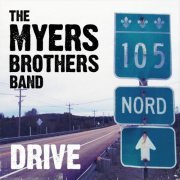 Myers Brothers Band - Drive (2011)