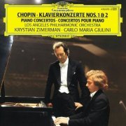 Krystian Zimerman, Carlo Maria Giulini - Frederic Chopin - Piano Concertos Nos. 1 & 2 (1990)