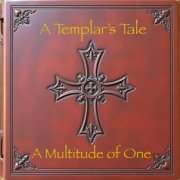 A Multitude of ONE - A Templar's Tale (2025) [Hi-Res]