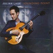 Julian Lage - Sounding Point (2009) FLAC