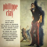 Philippe Clay - Je suis sous / Hello Dolly / Les fesses d'Irma / Abécédaire (1965)