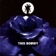 BOØWY - THIS BOØWY (1998)