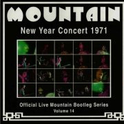 Mountain - New Year Concert 1971 - Official Live Mountain Bootleg Series, Vol.14 - 2CD (2006)