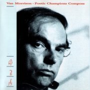 Van Morrison - Poetic Champions Compose (1998)