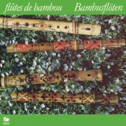 VA - Flûtes de bambou (2025) [Hi-Res]